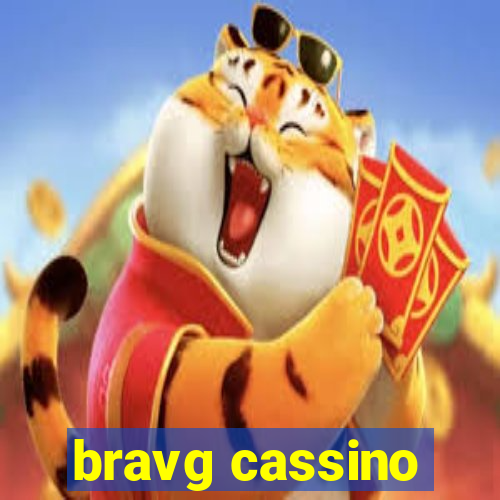 bravg cassino