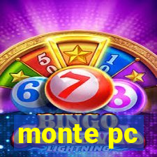 monte pc