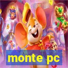 monte pc