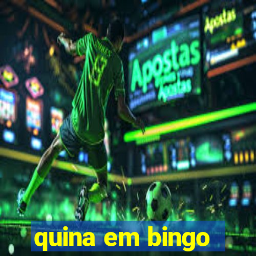 quina em bingo