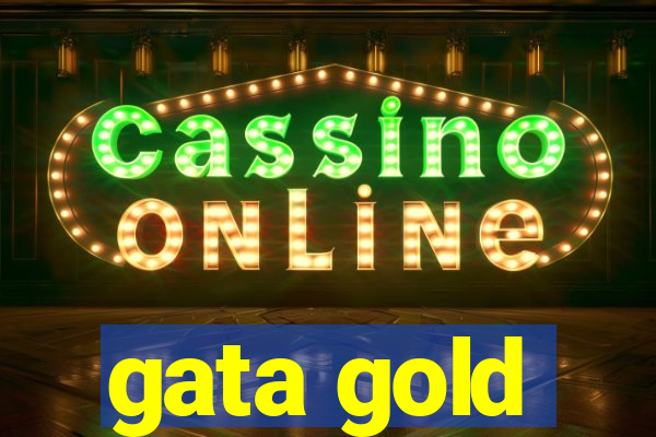 gata gold