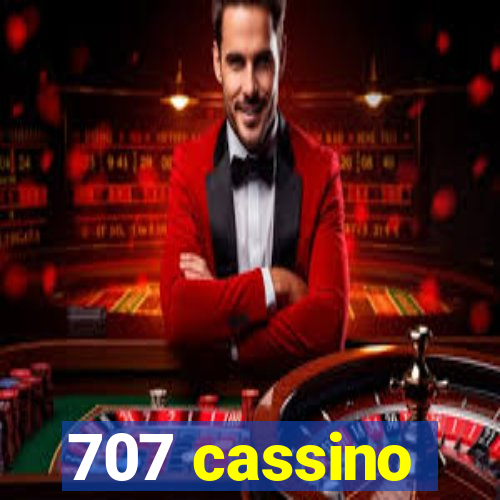 707 cassino