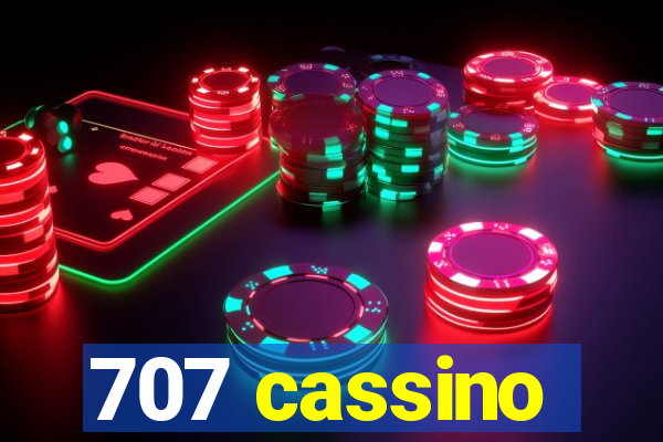 707 cassino