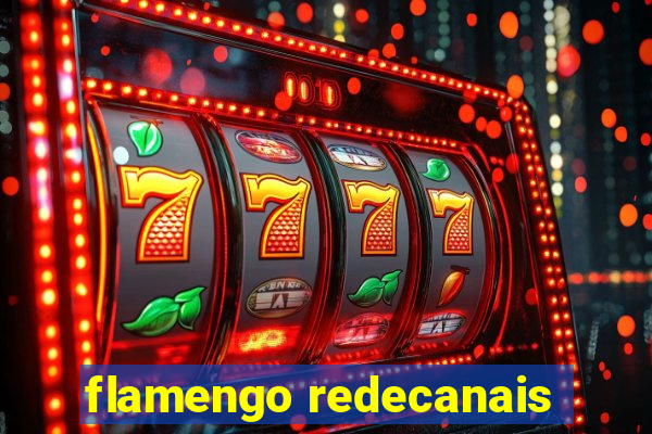 flamengo redecanais