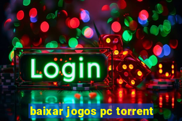 baixar jogos pc torrent