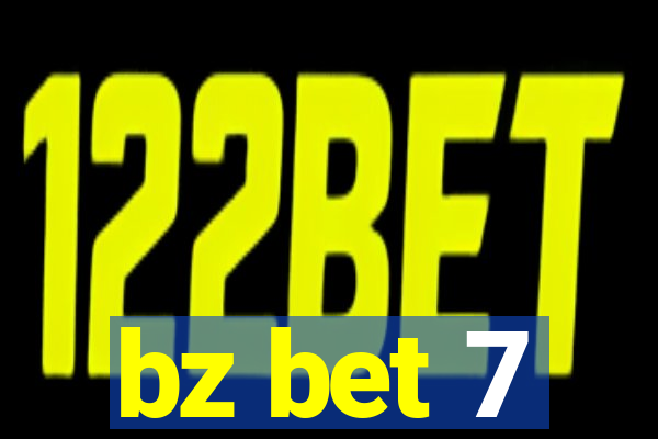 bz bet 7