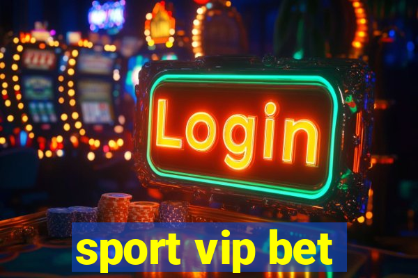 sport vip bet