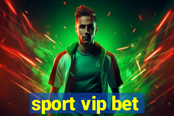 sport vip bet