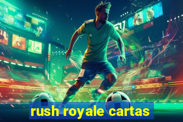 rush royale cartas