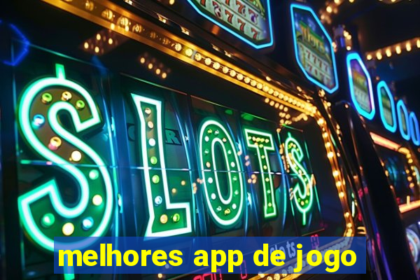 melhores app de jogo