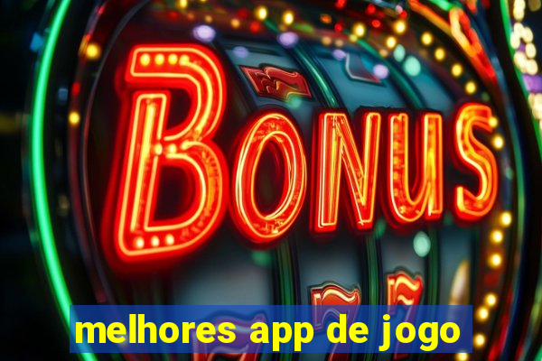 melhores app de jogo