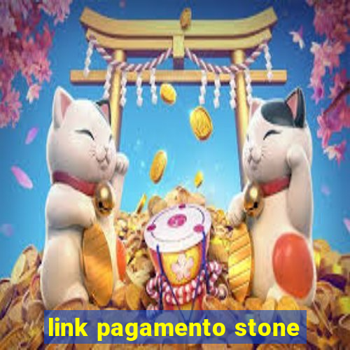 link pagamento stone