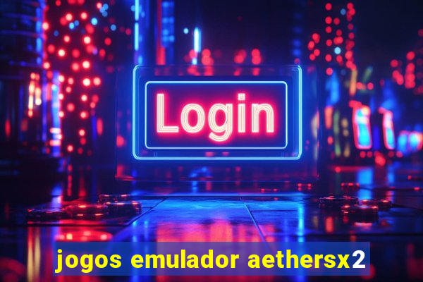 jogos emulador aethersx2