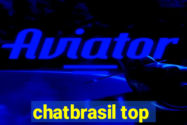 chatbrasil top