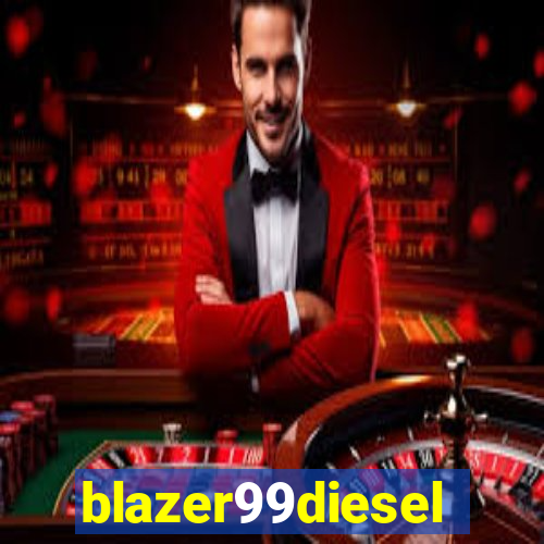 blazer99diesel