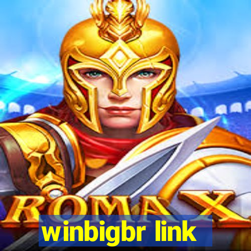 winbigbr link