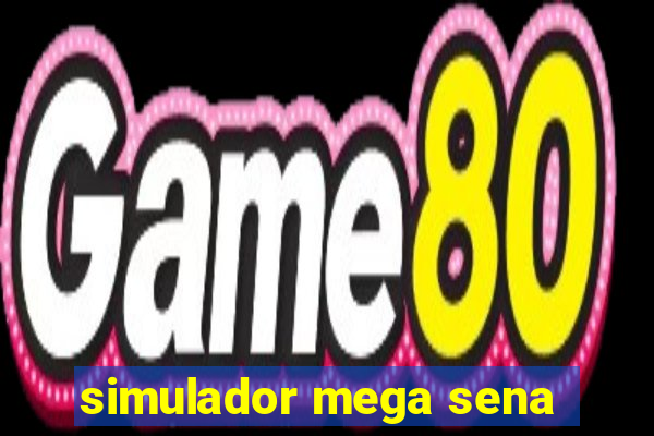 simulador mega sena