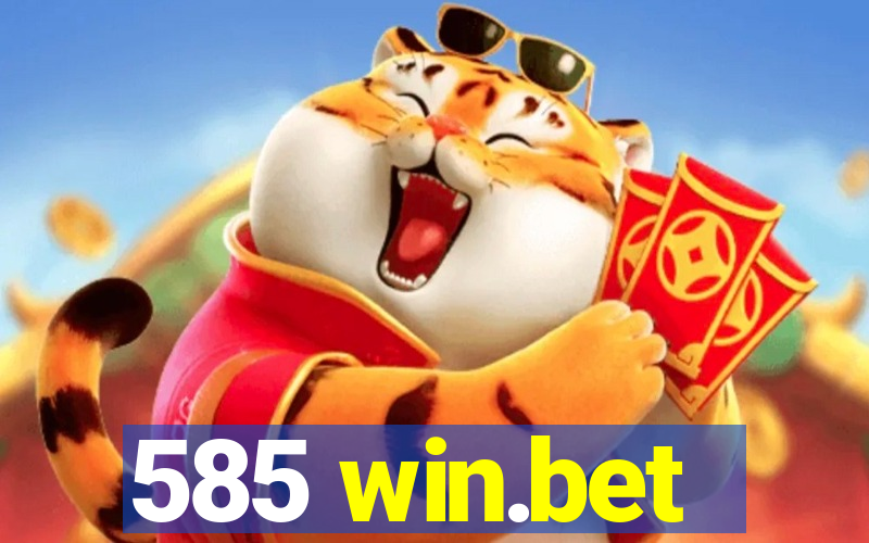 585 win.bet