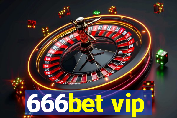 666bet vip