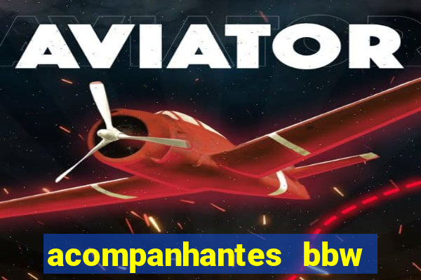 acompanhantes bbw porto alegre