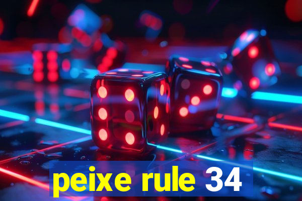 peixe rule 34