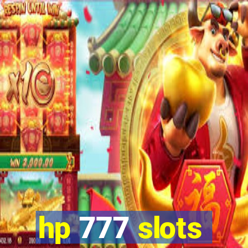 hp 777 slots