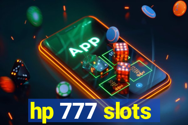 hp 777 slots