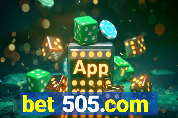 bet 505.com