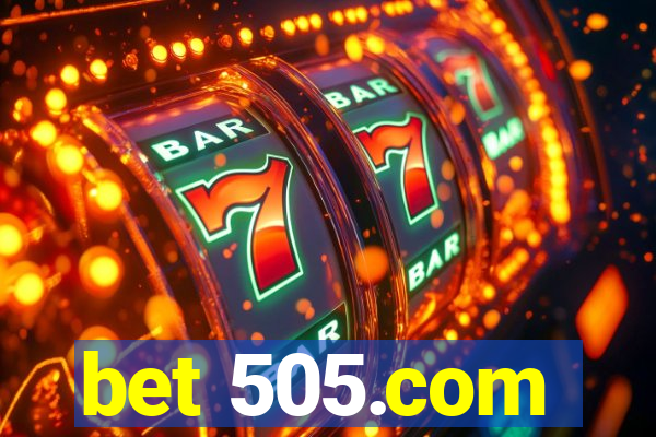 bet 505.com