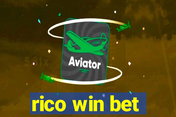 rico win bet