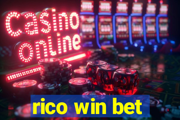 rico win bet