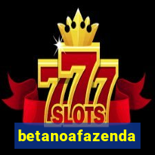 betanoafazenda