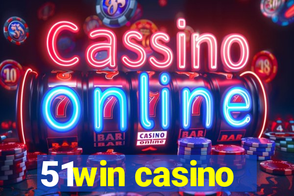 51win casino