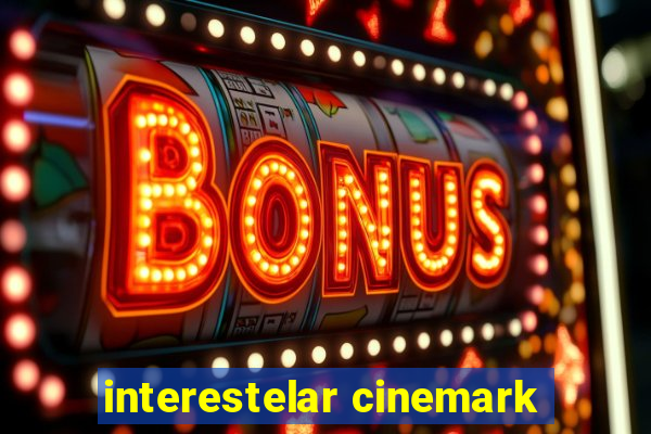 interestelar cinemark