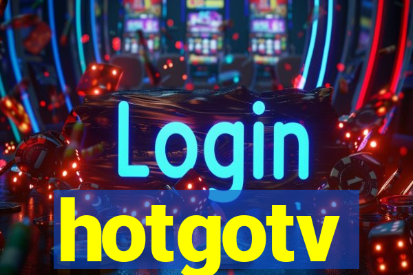 hotgotv