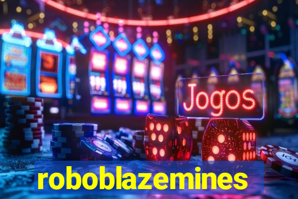 roboblazemines