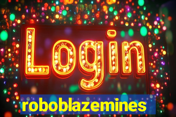 roboblazemines