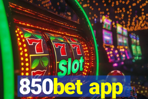 850bet app