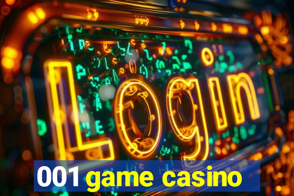 001 game casino