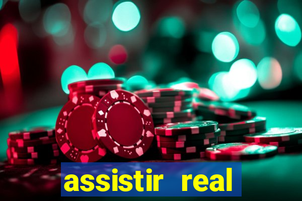 assistir real madrid ao vivo, multicanais