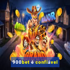 900bet é confiável