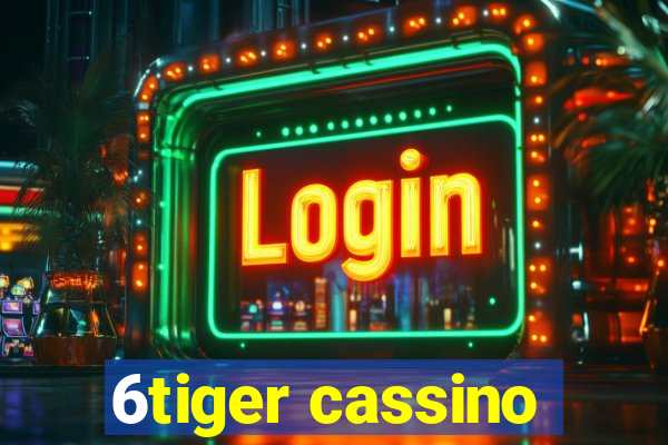 6tiger cassino