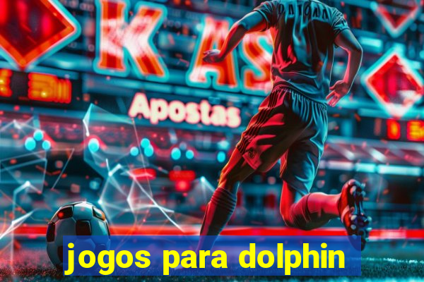 jogos para dolphin