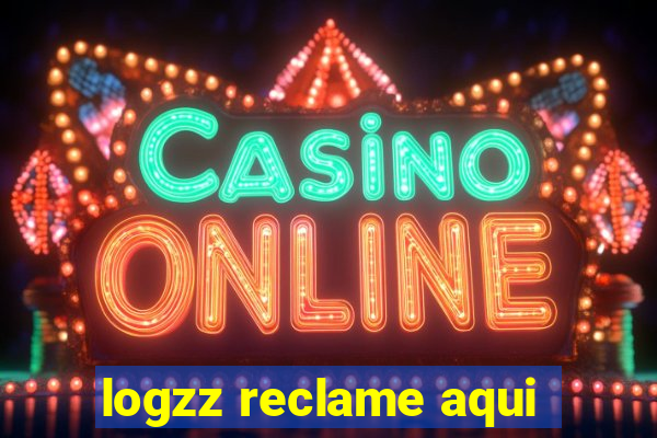 logzz reclame aqui