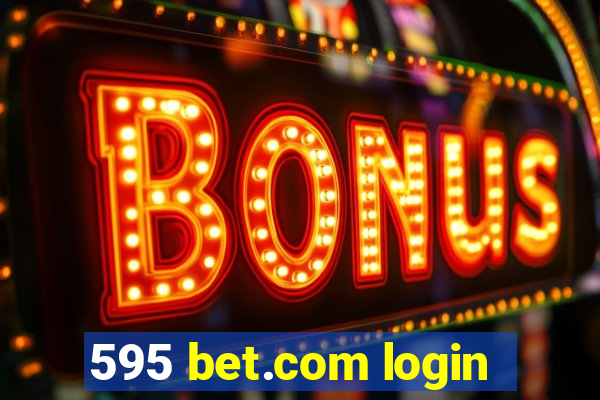 595 bet.com login