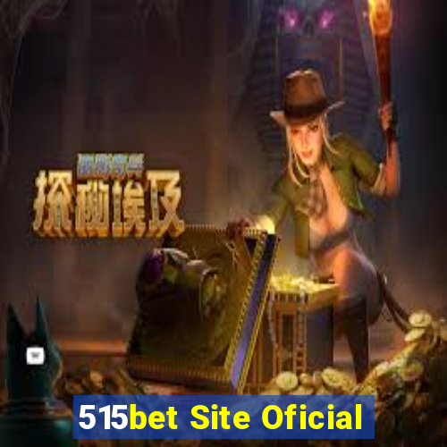 515bet Site Oficial