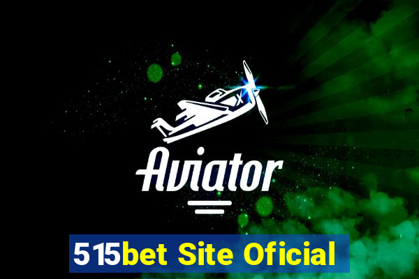 515bet Site Oficial