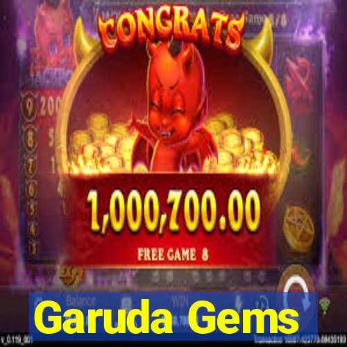 Garuda Gems