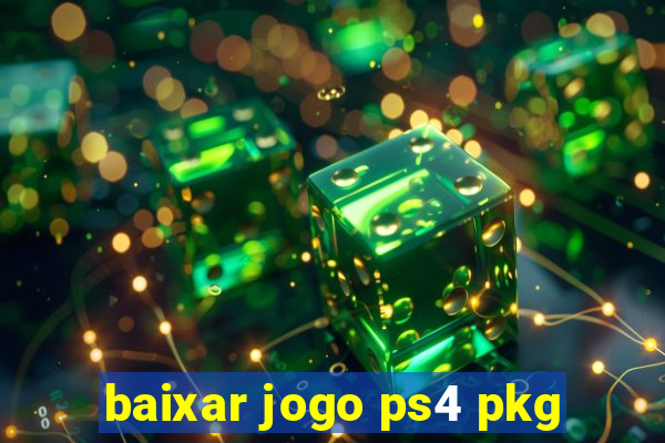 baixar jogo ps4 pkg