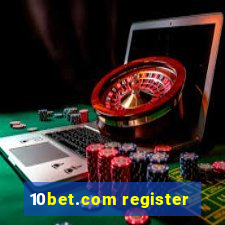 10bet.com register